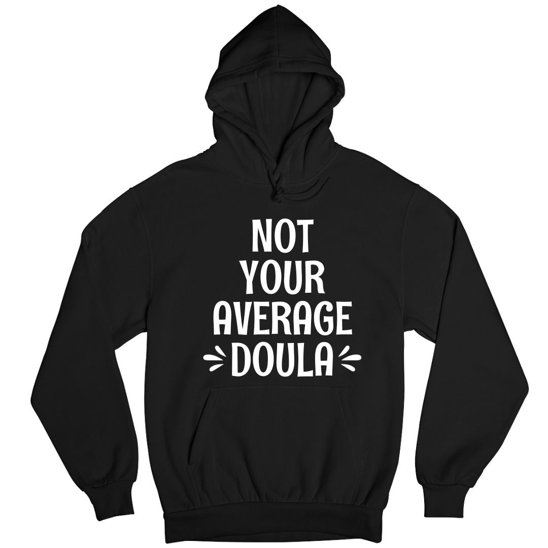 Not Your Average Doula Hoodie