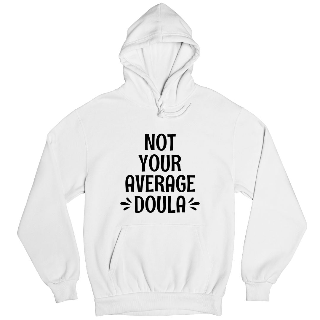 Not Your Average Doula Hoodie