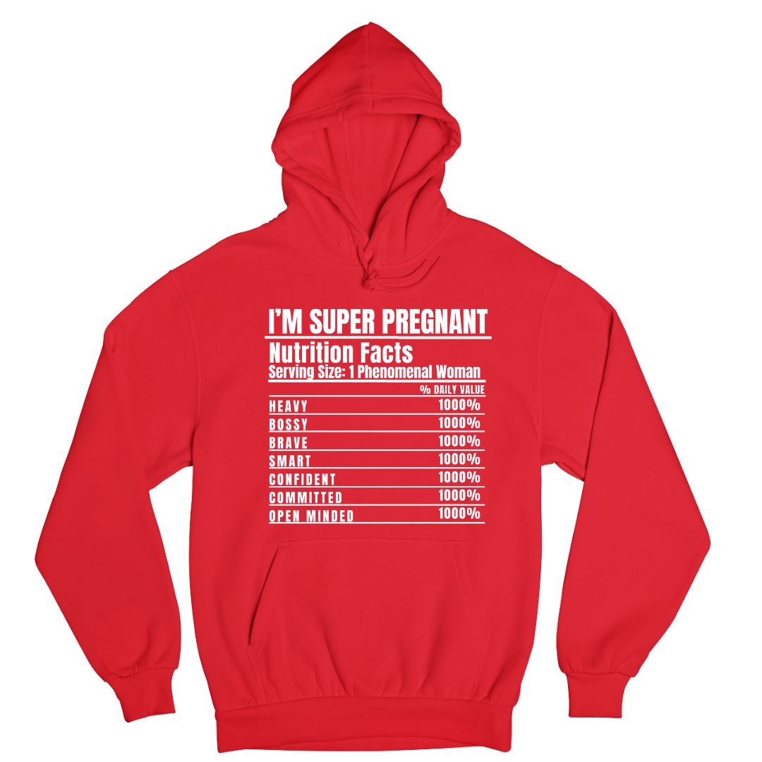 I'm super pregnant hoodie