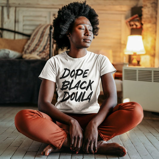 Dope Black Doula Unisex T-shirt