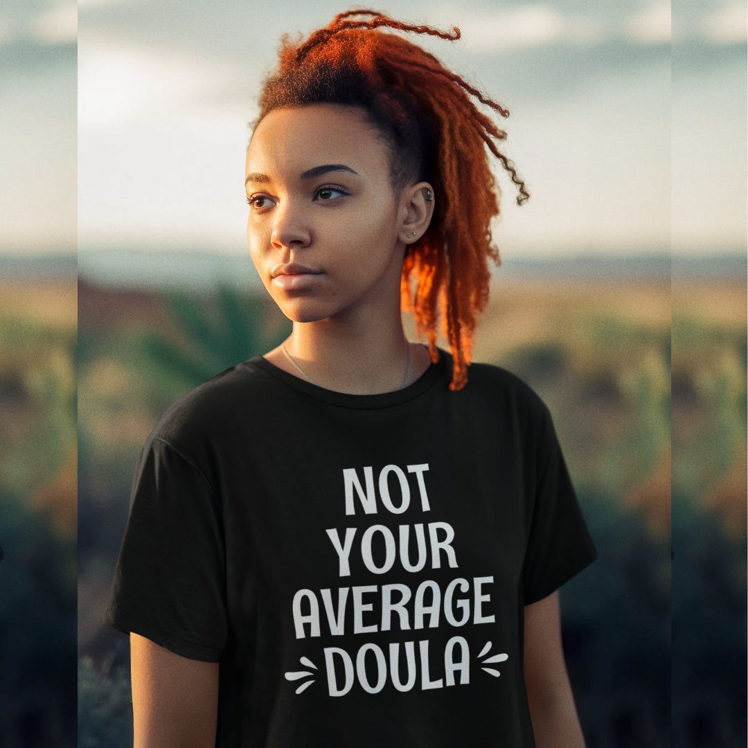 Not your average doula Unisex T-shirt