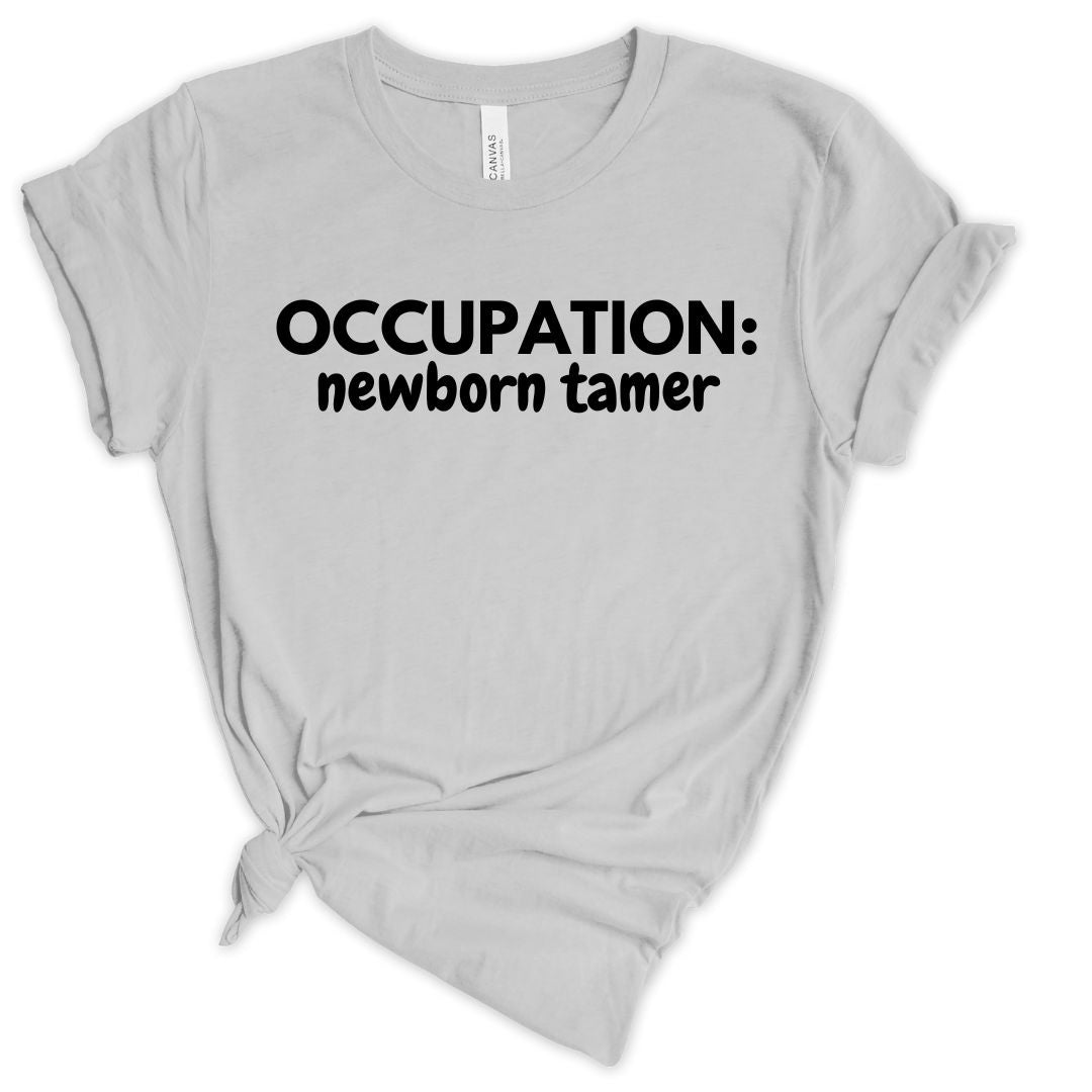 Occupation: Newborn Tamer